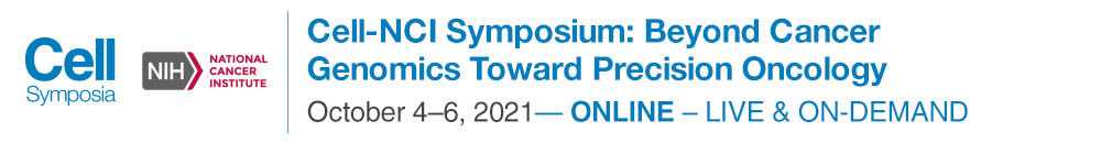 Cell Symposia: Beyond Cancer Genomics: Toward Precision Medicinein partnership with NCI/NIH